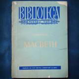 MACBETH - WILLIAM SHAKESPEARE - BILBIOTECA PENTRU TOTI