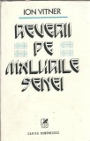Reverii pe malurile Senei - Ion Vitner, Editura Cartea Romaneasca, 1978, Literatura Romana