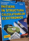 Initiere in structura calculatoarelor electronice - Adrian Petrescu