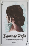 DAMA DE TREFLA VOL.2 IUBIREA CA O LECTIE DE VIATA-DAMA DE TREFLA, 2019