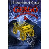 Gergő &eacute;s az &aacute;lomv&aacute;mp&iacute;rok 2. - B&ouml;sz&ouml;rm&eacute;nyi Gyula