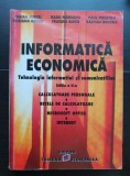 Informatică economică. Tehnologia informației și comunicațiilor - Traian Surcel, Radu M&acirc;rșanu, Paul Pocatilu