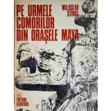 PE URMELE COMORILOR DIN ORASELE MAYA-MILOSLAV STINGL-217145