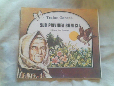 Sub privirea bunicii-Traian Oancea foto