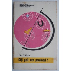 Cati poli are pamantul? - Val Tebeica