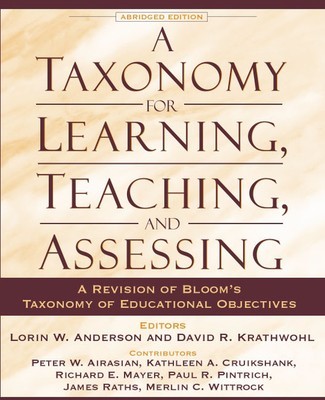 A Taxonomy for Learning, Teaching, and Assessing: A Revision of Bloom&amp;#039;s Taxonomy of Educational Objectives, Abridged Edition foto