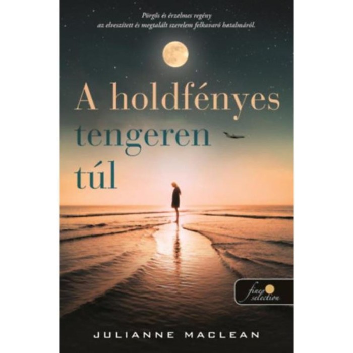 A holdf&eacute;nyes tengeren t&uacute;l - Julianne Maclean