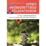 Sz&iacute;nes pr&oacute;ba&eacute;retts&eacute;gi feladatsorok p&eacute;nz&uuml;gyi-sz&aacute;mviteli &uuml;gyint&eacute;ző &eacute;s v&aacute;llalkoz&aacute;si &uuml;gyviteli &uuml;gyint&eacute;ző szakmai vizsg&aacute;khoz - 10 &iacute;r&aacute;sbeli-gyakorlati felad, 2024