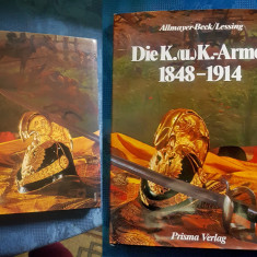 D109-K.U.K Armee-Album Armata Imperiului Austriac Habsburgic 1848-1914-1980.