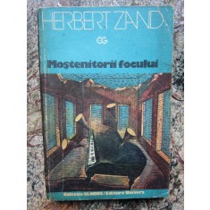 Mostenitorii focului - Herbert Zand (col. Globus)