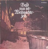 Vinil LP Bald Nun Ist Weihnachtszeit - Colectiv, Eterna, Muzica Clasica, Coruri de Copii, Anii &#039;70