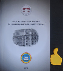 Rolul magistratilor-asistenti in jurisdictia curtilor constitutionale Zegrean foto