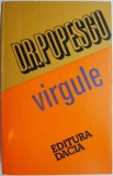 Virgule - D.R. Popescu - Roman Beletristica