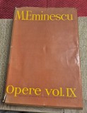 Mihai Eminescu Opere volumul 9 editia Perpessicius