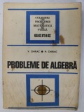 PROBLEME DE ALGEBRA de V . CHIRIAC si M . CHIRIAC , 1977