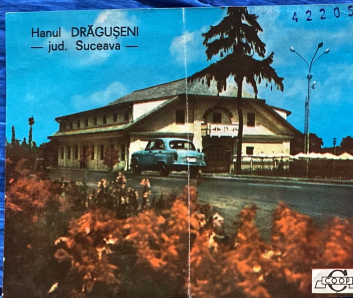 HANUL,,DRAGUSENI&quot;JUDETUL SUCEAVA/ PE VERSO:COMBINATUL CHIMIC VICTORIA