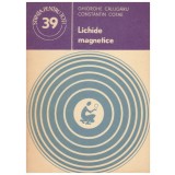 Ghiorghe Calugaru, Constantin Cotae - Lichide magnetice - 129603