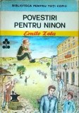 Emile Zola - Povestiri pentru Ninon