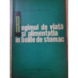 REGIMUL DE VIATA SI ALIMENTATIA IN BOLILE DE STOMAC-IULIAN VASILIU-229430