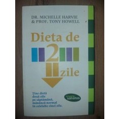 Dieta de 2 zile- Michelle Harvie, Tony Howell