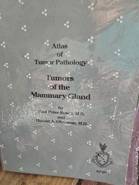 Atlas of Tumor Pathology - Tumors of the Mammary Gland - Paul Peter Rosen, Harold A. Oberman