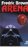 Arena - Fredric Brown, Nemira, SF, Nautilus, Romana, 1999, 13x20 cm