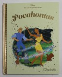 POCAHONTAS , SERIA DISNEY &#039;&#039; POVESTI DIN COLECTIA DE AUR &amp;quot, , NR. 90 , NOIEMBRIE , 2019