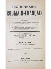 Constantin Saineanu - Dictionnaire roumain-francais (Editia: 1909) foto