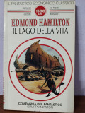 Edmond Hamilton &ndash; Il lago della vita (in limba italiana)