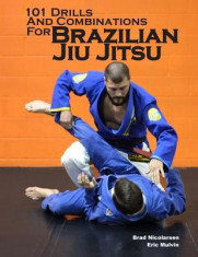 101 Drills and Combinations for Brazilian Jiu Jitsu foto