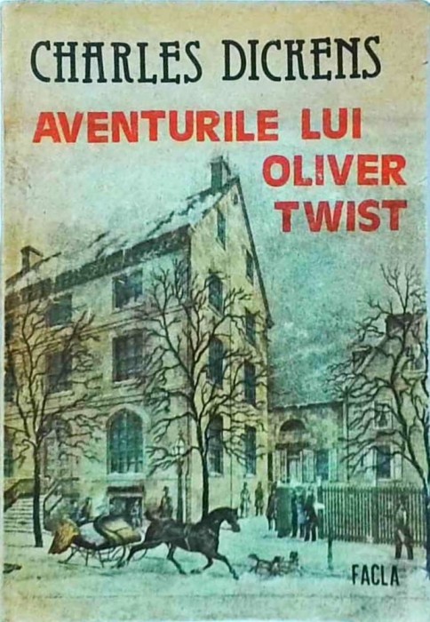 Charles Dickens - Aventurile lui Oliver Twist