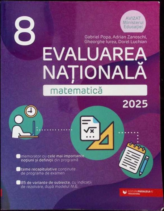 EVALUARE NATIONALA MATEMATICA 8 - 2025-GABRIEL POPA, ADRIAN ZANOSCHI, GHEORGHE IUREA, DOREL LUCHIAN-281716