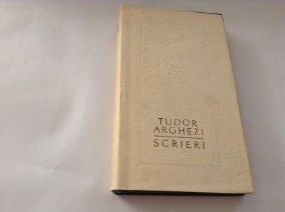 TUDOR ARGHEZI - SCRIERI VOL 13 PROZE,RF10/1 foto