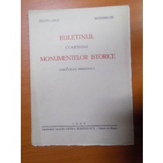 BULETINUL COMISIUNII MONUMENTELOR ISTORICE , PUBLICATIE TRIMESTRIALA , ANUL XXXI , FASCICOLA 97 , IULIE-SEPTEMBRIE , Bucuresti 1938