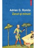 Cumpara ieftin Zaruri si minuni/Adrian G. Romila