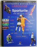 Enciclopedia Sporturile pentru Tineri Larousse - Carte Beletristica