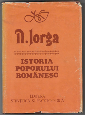 Nicolae Iorga - Istoria poporului romanesc foto