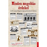 Minden megold&aacute;s &eacute;rdekel - A XX.sz&aacute;zad Magyarorsz&aacute;ga apr&oacute;hirdet&eacute;sek t&uuml;kr&eacute;ben - Vince M&aacute;ty&aacute;s