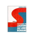 Gabriela Duda - Dictionar de locutiuni ale limbii romane - 111621