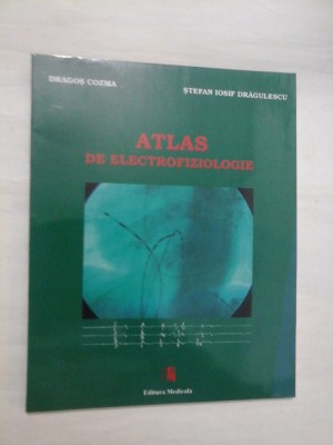 ATLAS DE ELECTROFIZIOLOGIE - DRAGOS COZMA * STEFAN IOSIF DRAGULESCU foto