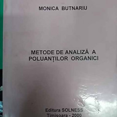 Metode De Analiza A Poluantilor Organici - Monica Butnaru ,549697
