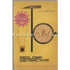 Geologia Distractiva - A. K. Larionov