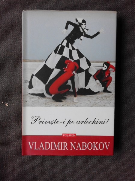 PRIVESTE-I PE ARLECHINI - VLADIMIR NABOKOV