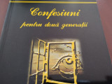 Confesiuni pentru două generații - 101 poeme - Adrian Erbiceanu, Alta editura