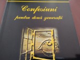 Cumpara ieftin Confesiuni pentru două generații - 101 poeme - Adrian Erbiceanu