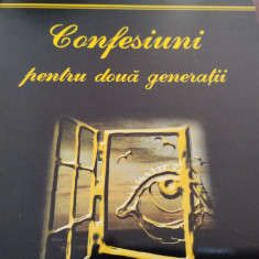 Confesiuni pentru două generații - 101 poeme - Adrian Erbiceanu