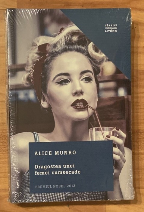 Dragostea unei femei cumsecade de Alice Munro