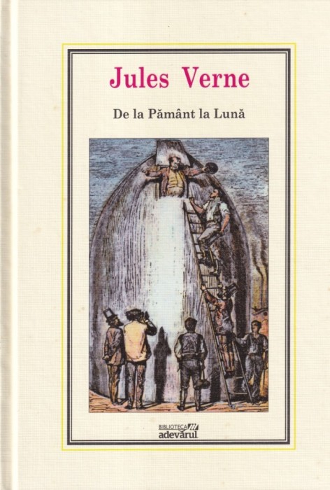 Jules Verne - De la Pamant la Luna
