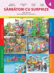 Sarbatori cu surprize. Caiet de lucru - Clasa pregatitoare. Semestrul 1, Litera