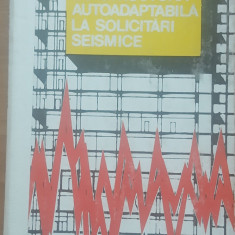 CONSTRUCTII CU STRUCTURA AUTOADAPTABILA LA SOLICITARI SEISMICE - M. AIZENBERG